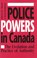 Go to record Police powers in Canada : the evolution and practice of au...