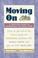 Go to record Moving on : a practical guide to downsizing the family hom...