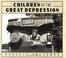 Go to record Children of the Great Depression