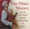 Go to record The other Mozart : the life of the famous Chevalier de Sai...