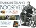 Go to record Franklin Delano Roosevelt for kids : his life and times wi...