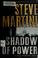 Go to record Shadow of power : a Paul Madriani novel