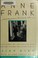 Go to record Anne Frank remembered : the story of the woman who helped ...