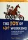 Go to record The joy of not working : a book for the retired, unemploye...