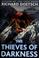 Go to record The thieves of darkness : a thriller