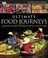 Go to record Ultimate food journeys : the world's best dishes & where t...
