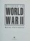 Go to record Witness to World War II : an illustrated chronicle of the ...