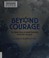 Go to record Beyond courage : the untold story of Jewish resistance dur...