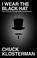 Go to record I wear the black hat : grappling with villians (real and i...