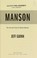 Go to record Manson : the life and times of Charles Manson
