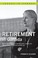 Go to record Retirement in Canada : [how retirement is changing for ind...