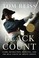 Go to record The Black Count : glory, revolution, betrayal, and the rea...