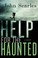 Go to record Help for the haunted : a novel