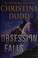 Go to record Obsession Falls : a novel