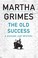 Go to record The Old success : a Richard Jury mystery