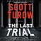Go to record The last trial a thriller