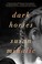 Go to record Dark horses : a novel