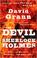 Go to record The devil and Sherlock Holmes : tales of murder, madness, ...