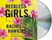 Go to record Reckless girls a novel