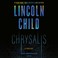 Go to record Chrysalis : a thriller