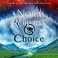 Go to record The Choice : Dragon Heart Legacy Book 3