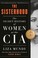 Go to record The sisterhood : the secret history of women at the CIA