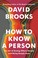 Go to record How to know a person : the art of seeing others deeply and...