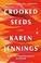 Go to record Crooked seeds : a novel