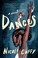 Go to record Dances : a novel
